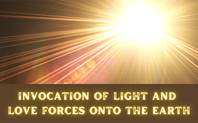 INVOCATION OF LIGHT AND LOVE FORCES ONTO THE EARTH_FOUNTES